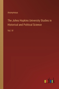 The Johns Hopkins University Studies in Historical and Political Science