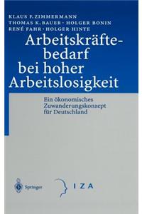 Arbeitskräftebedarf bei hoher Arbeitslosigkeit