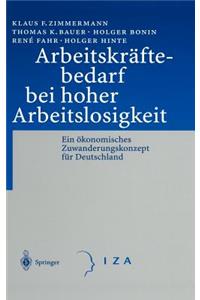 Arbeitskräftebedarf Bei Hoher Arbeitslosigkeit