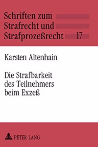 Die Strafbarkeit des Teilnehmers beim Exze