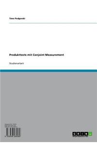 Produkttests Mit Conjoint Measurement