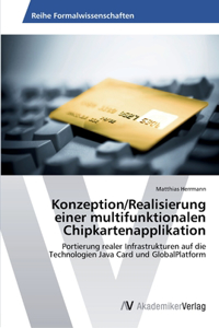 Konzeption/Realisierung einer multifunktionalen Chipkartenapplikation