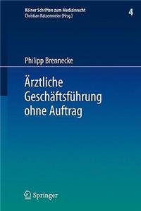 Ärztliche Geschäftsführung Ohne Auftrag