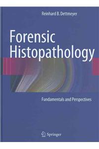 Forensic Histopathology