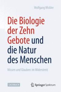 Biologie Der Zehn Gebote Und Die Natur Des Menschen