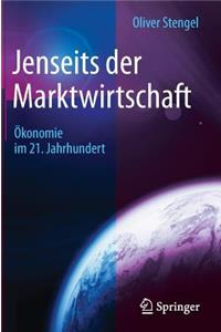 Jenseits Der Marktwirtschaft