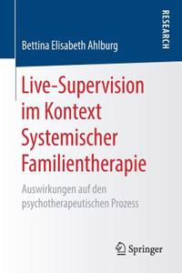 Live-Supervision Im Kontext Systemischer Familientherapie