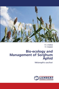 Bio-ecology and Management of Sorghum Aphid