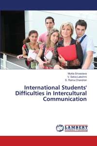 International Students' Difficulties in Intercultural Communication