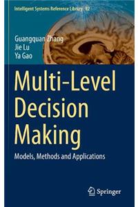 Multi-Level Decision Making