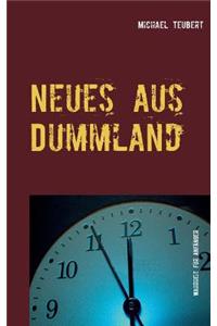 Neues aus Dummland