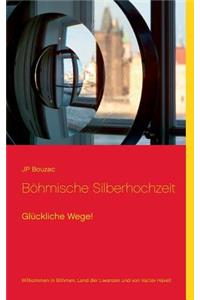 Böhmische Silberhochzeit