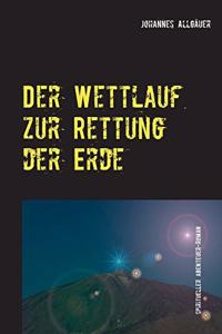 Wettlauf zur Rettung der Erde