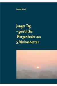 Junger Tag