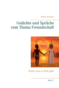 Gedichte und Sprüche zum Thema Freundschaft