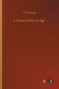 A Woman of the Ice Age