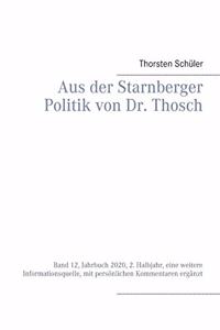 Aus der Starnberger Politik von Dr. Thosch