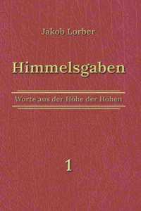 Himmelsgaben Bd. 1