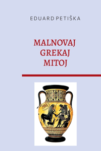 Malnovaj Grekaj Mitoj