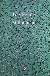 Lois Renner Im Stift Admont