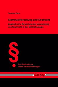 Stammzellforschung Und Strafrecht