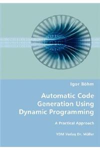Automatic Code Generation Using Dynamic Programming