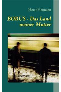 Borus - Das Land Meiner Mutter
