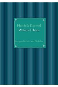 Wüstes Chaos