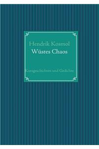 Wüstes Chaos