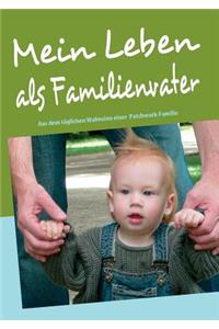 Mein Leben als Familienvater