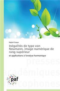 Inégalités de Type Von Neumann, Image Numérique de Rang Supérieur