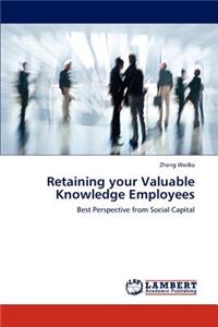 Retaining your Valuable Knowledge Employees