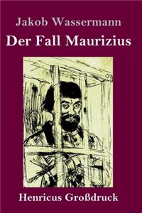 Fall Maurizius (Großdruck)