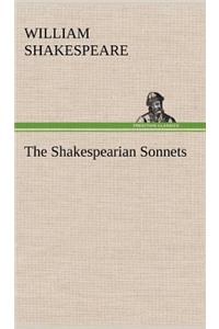 The Shakespearian Sonnets