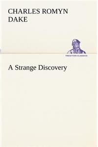 Strange Discovery