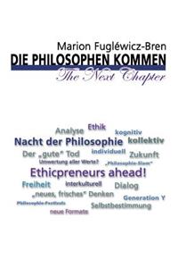 Philosophen kommen - The Next Chapter