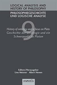 History of Ontology and a Focus on Plato/Geschichte Der Ontologie Und Ein Schwerpunkt Zu Platon