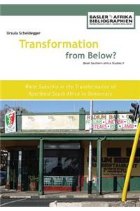 Transformation from Below? White Suburbia in the Transformation of Apartheid South Africa to Democracy