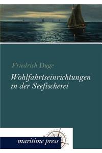 Wohlfahrtseinrichtungen in der Seefischerei