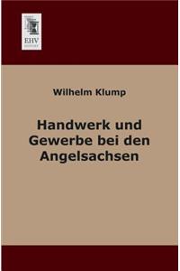 Handwerk Und Gewerbe Bei Den Angelsachsen