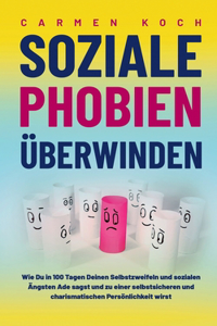 Soziale Phobien überwinden