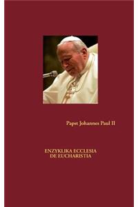 Enzyklika Ecclesia de Eucharistia