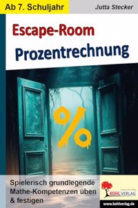 Escape-Room Mathematik / Band 1: Prozentrechnung