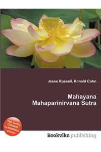 Mahayana Mahaparinirvana Sutra