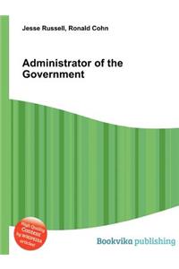 Administrator of the Government
