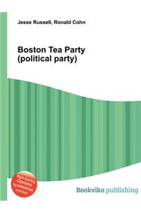 Boston Tea Party (Political Party)
