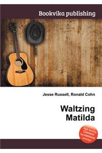 Waltzing Matilda