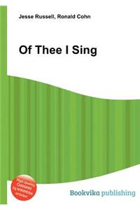 Of Thee I Sing