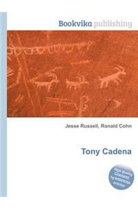 Tony Cadena