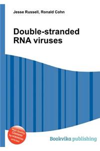 Double-Stranded RNA Viruses
